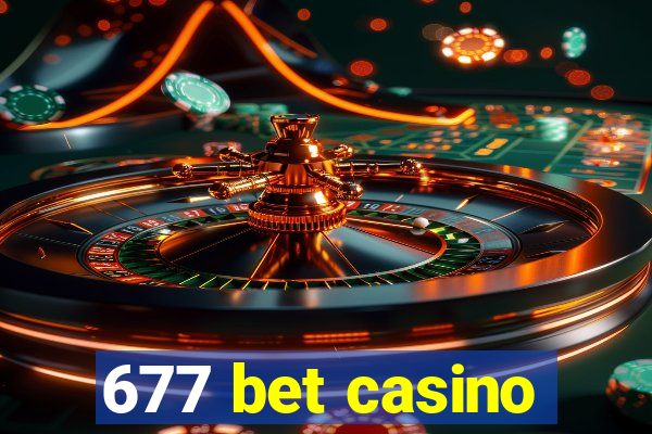 677 bet casino